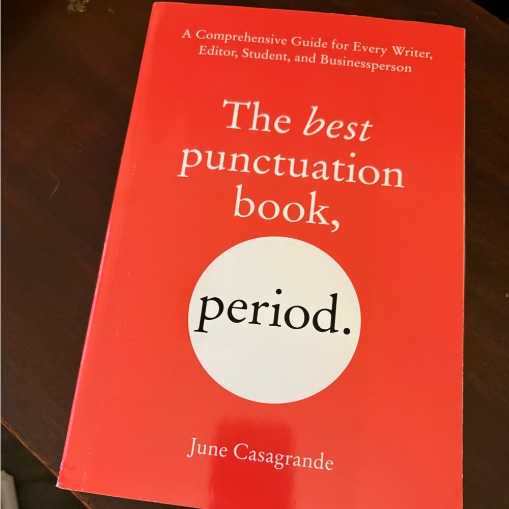 The Best Punctuation Book by June Casagrande
